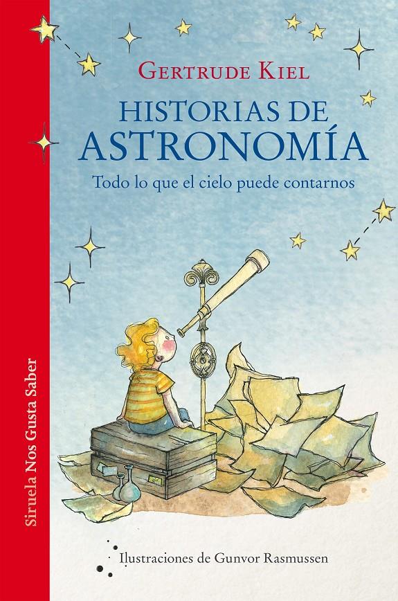 Historias de astronomía | 9788418859694 | Kiel, Gertrude | Llibreria Sendak