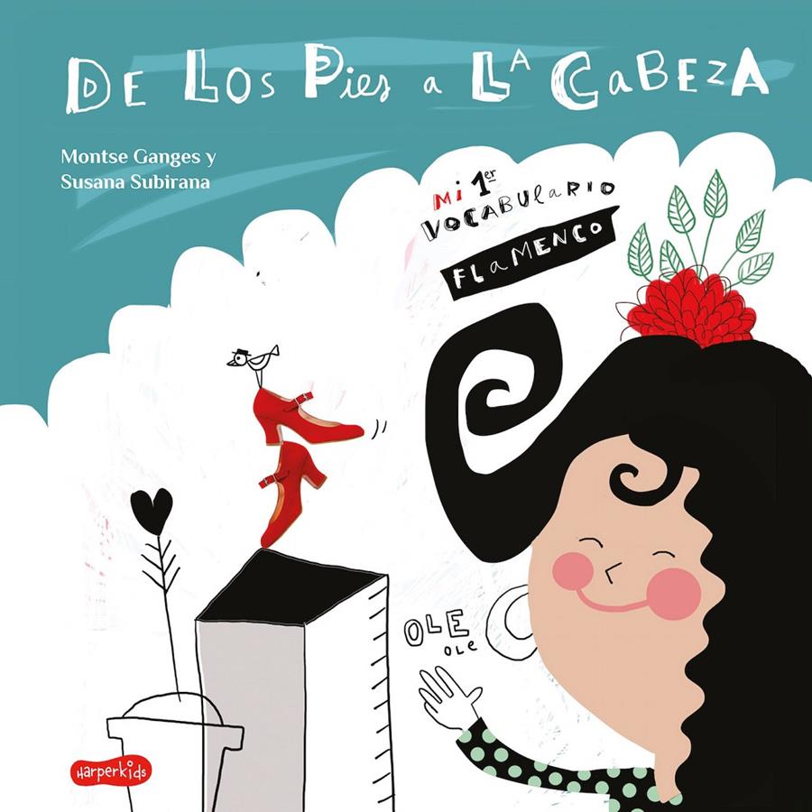 De los pies a la cabeza. Mi 1er vocabulario flamenco | 9788417222727 | Ganges, Montse | Llibreria Sendak