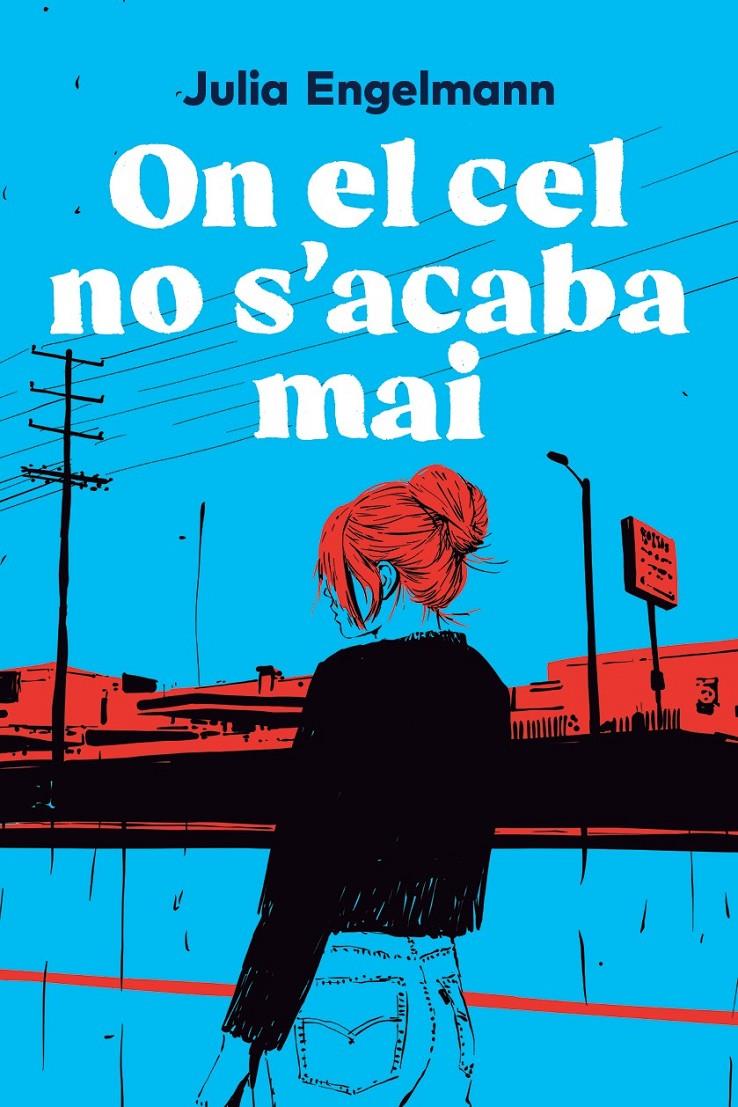 On el cel no s'acaba mai | 9791387672621 | Engelmann, Julia | Llibreria Sendak