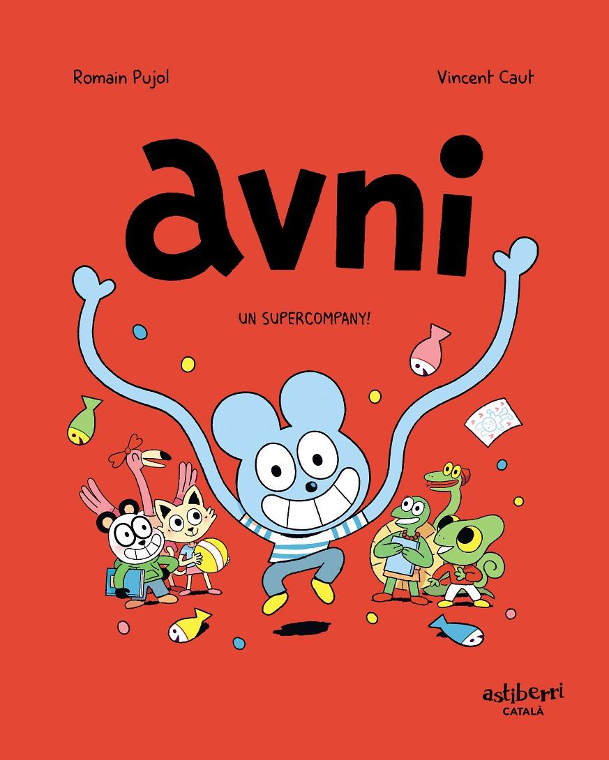 Avni 2. Un Supercompany! | 9788418215438 | Pujol, Romain / Caut, Vincent | Librería Sendak