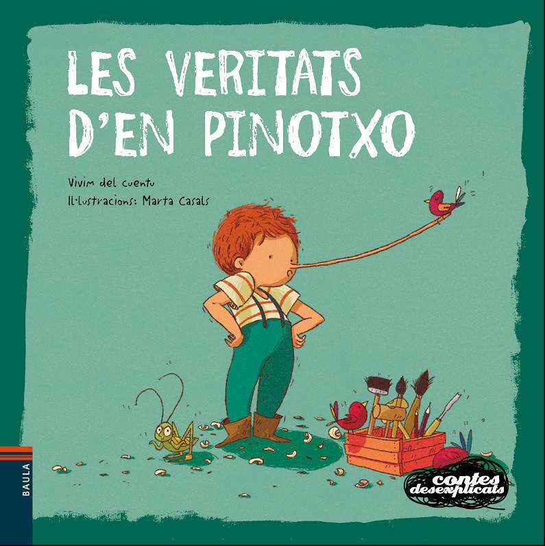 Les veritats d'en Pinotxo | 9788447938759 | Vivim del Cuentu | Llibreria Sendak
