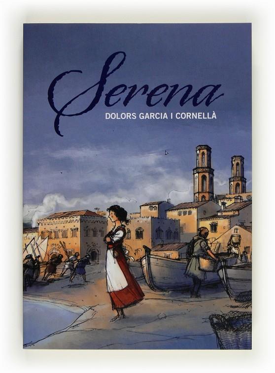 Serena | 9788466130257 | Garcia i Cornellà, Dolors | Llibreria Sendak