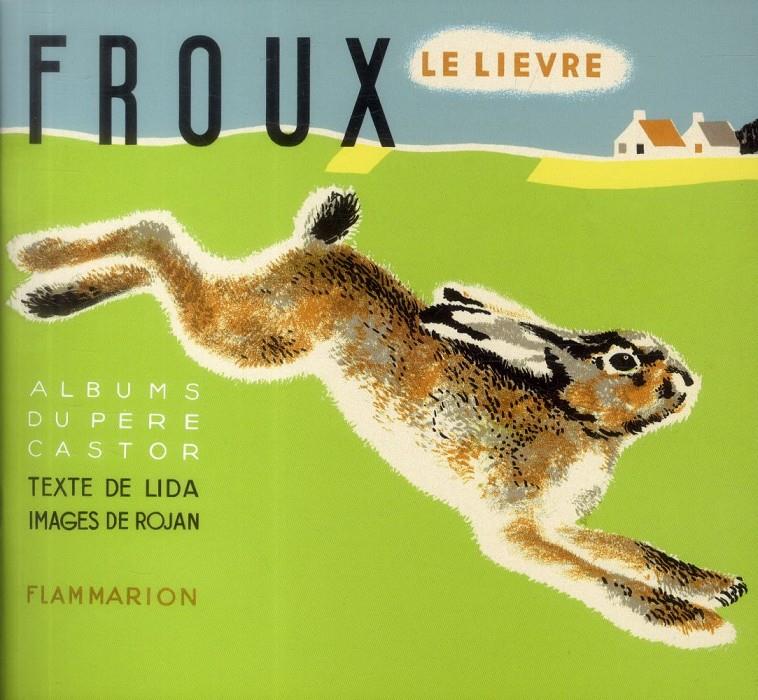 Froux le lièvre | 9782914495196 | Rojan | Llibreria Sendak