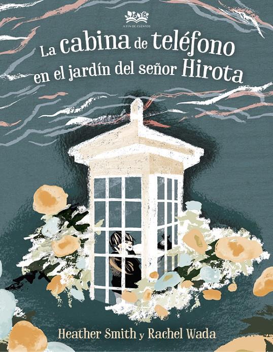 La cabina de teléfono en el jardín del señor Hirota | 9788412091465 | Smith, Heather | Librería Sendak