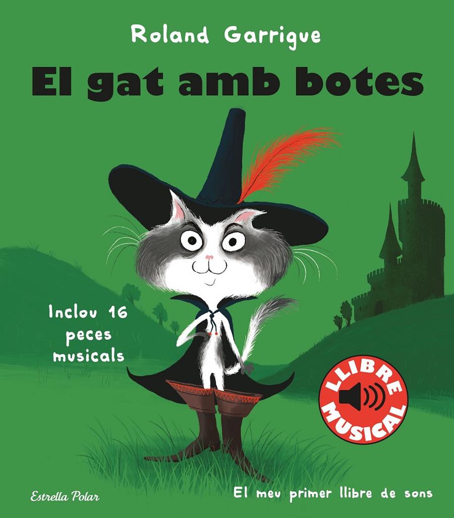 El gat amb botes. Llibre musical | 9788413890067 | Garrigue, Roland | Librería Sendak