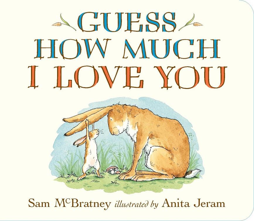 Guess How Much I Love You | 9781536210637 | McBratney, Sam | Librería Sendak