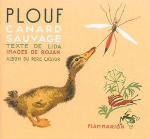 Plouf le canard sauvage | 9782914495370 | Rojan | Llibreria Sendak