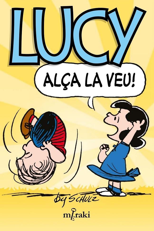 Lucy, alça la veu! | 9788412899948 | Schulz, Charles M. | Librería Sendak