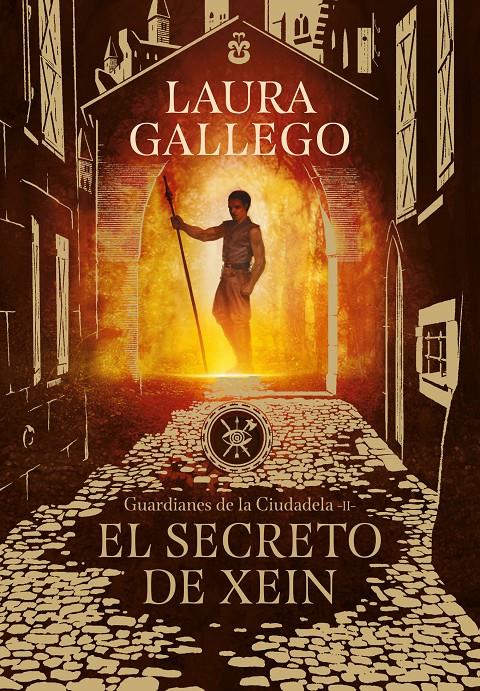 Guardianes de la Ciudadela 2. El secreto de Xein | 9788490439562 | Gallego, Laura | Llibreria Sendak