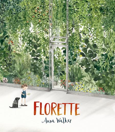 Florette | 9788491454304 | Walker, Anna | Llibreria Sendak