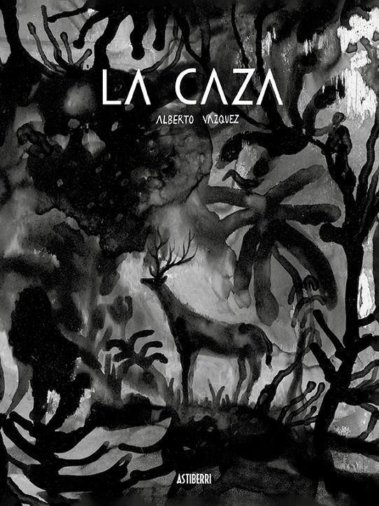 La caza | 9788418215056 | Vázquez, Alberto | Llibreria Sendak