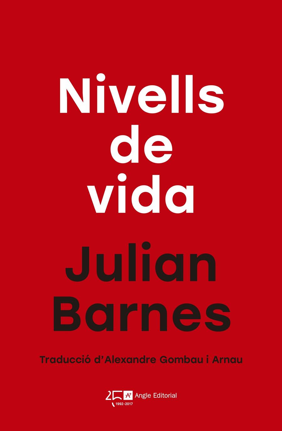 Nivells de vida | 9788415307853 | Barnes, Julian | Llibreria Sendak