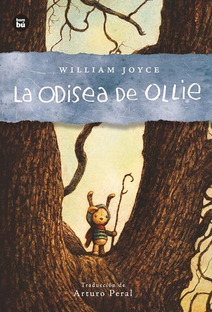 La Odisea de Ollie | 9788483435106 | Joyce, William | Librería Sendak
