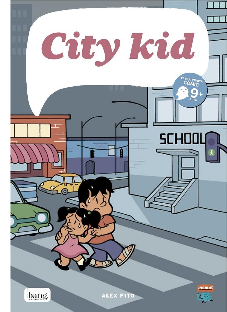City Kid | 9788415051534 | Fito, Alex | Llibreria Sendak
