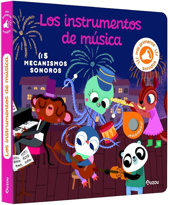 Mis primeros sonidos. Los instrumentos de música | 9791039530736 | Notaert, Amandine | Llibreria Sendak