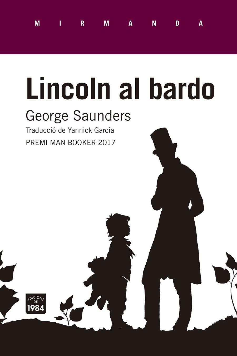 Lincoln al bardo | 9788416987269 | Saunders, George | Librería Sendak