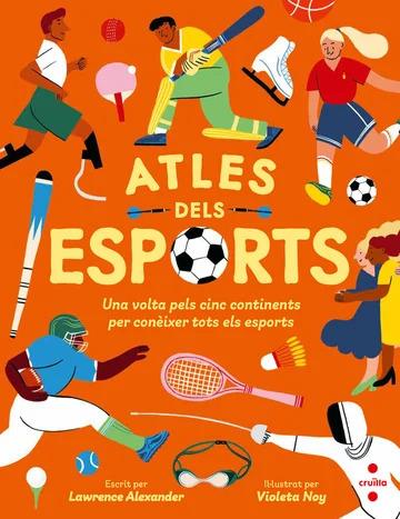 Atles dels esports | 9788466157209 | Alexander, Lawrence | Librería Sendak