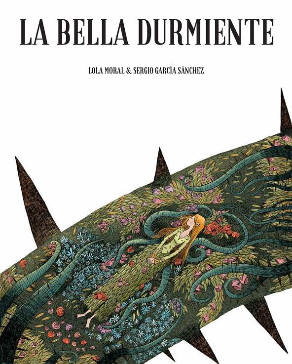 La bella durmiente | 9788416507931 | Garcia Sanchez,Sergio | Librería Sendak