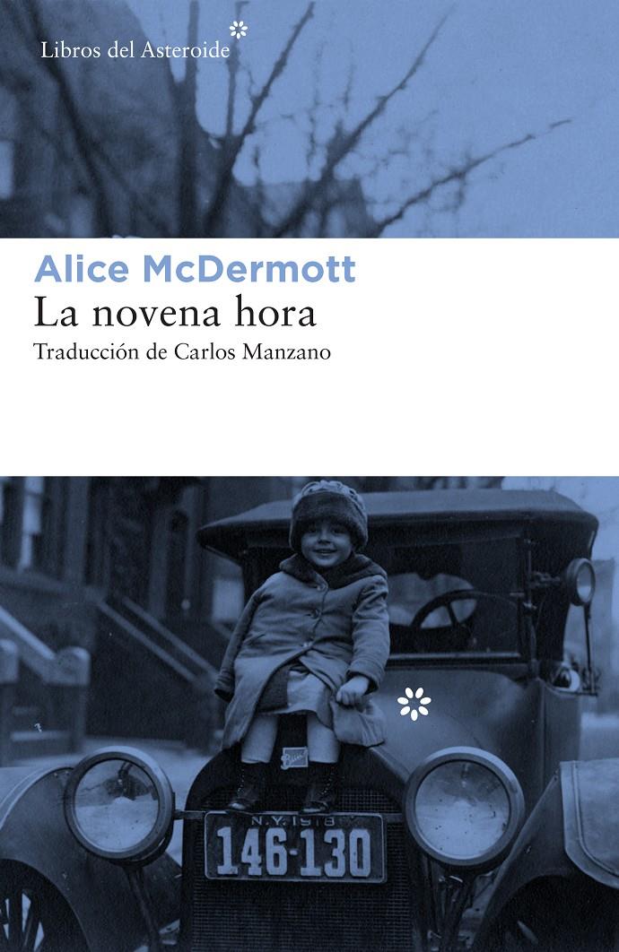 La novena hora | 9788417007409 | McDermott, Alice | Librería Sendak
