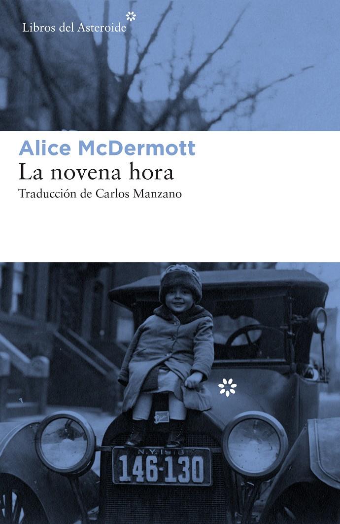 La novena hora | 9788417007409 | McDermott, Alice | Llibreria Sendak