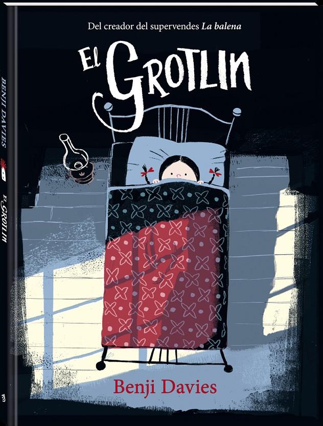 El Grotlin | 9788416394760 | Davies, Benji | Llibreria Sendak