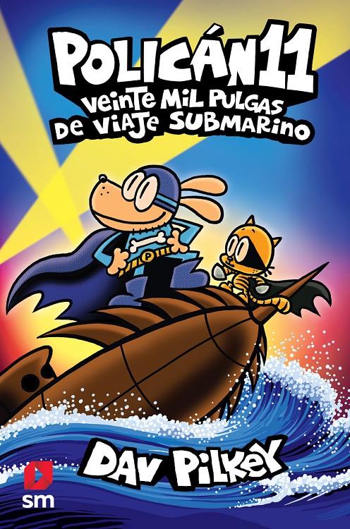 Policán 11. Veinte mil pulgas de viaje submarino | 9788411209786 | Pilkey, Dav | Librería Sendak