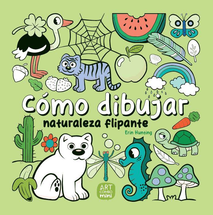 Cómo dibujar naturaleza flipante | 9788426737779 | Hunting, Erin | Llibreria Sendak
