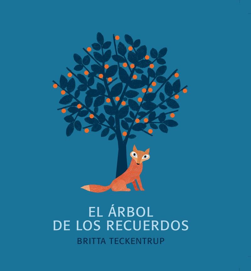 EL árbol de los recuerdos | 9788494379703 | Teckentrup, Britta | Llibreria Sendak