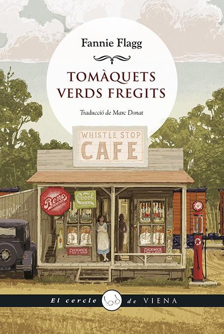 Tomàquets verds fregits | 9788418908149 | Flag, Fannie | Librería Sendak