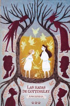 Las hadas de Cottingley | 9788494730429 | Sender, Ana | Llibreria Sendak