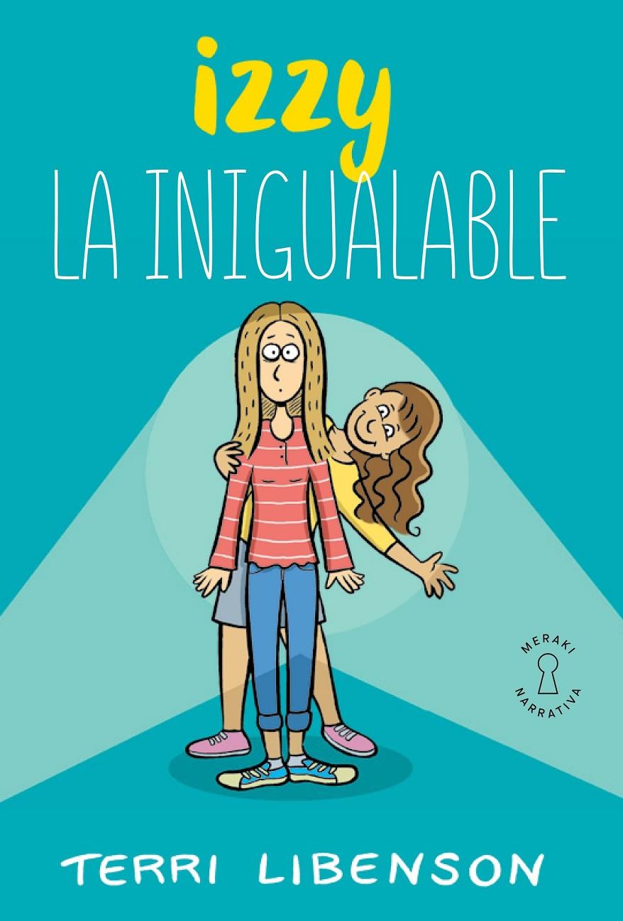 Izzy la inigualable | 9788412789034 | Libenson, Terri | Llibreria Sendak