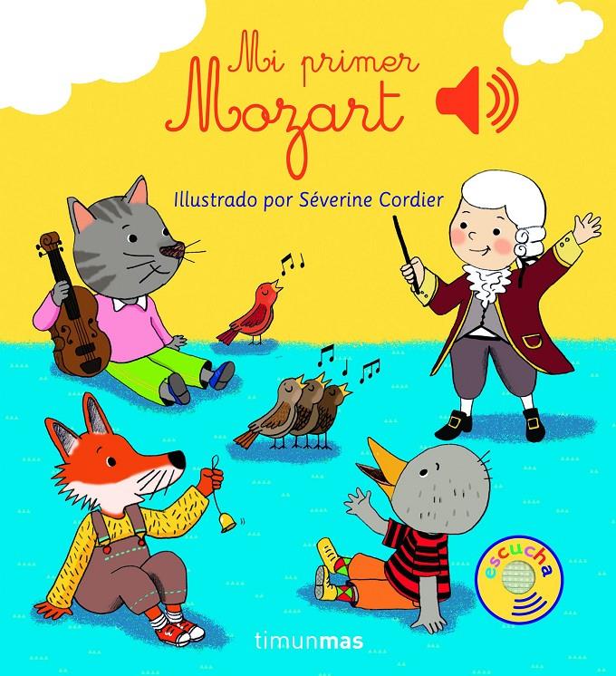 Mi primer Mozart | 9788408147763 | Cordier, Severine | Llibreria Sendak