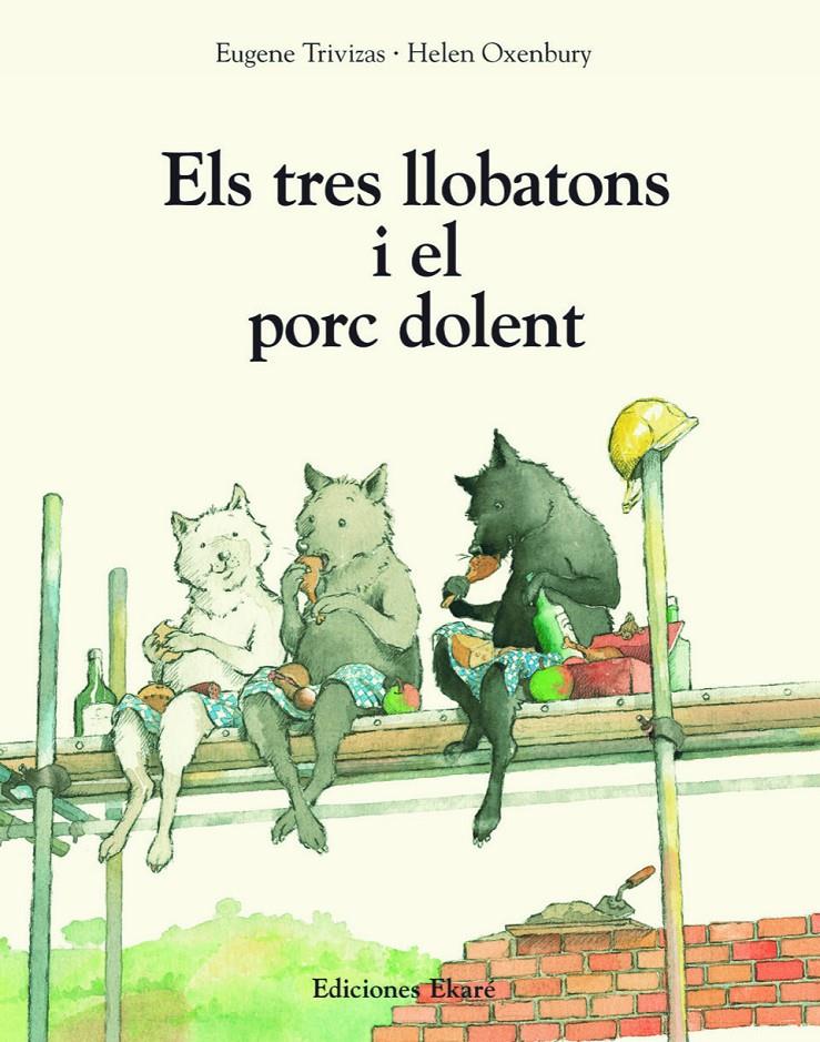 Els tres llobatons i el porc dolent | 9791399181937 | Trivizas, Eugene | Llibreria Sendak
