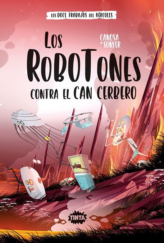 Los Robotones contra el can Cerbero | 9788491427131 | Oriol Canosa | Librería Sendak