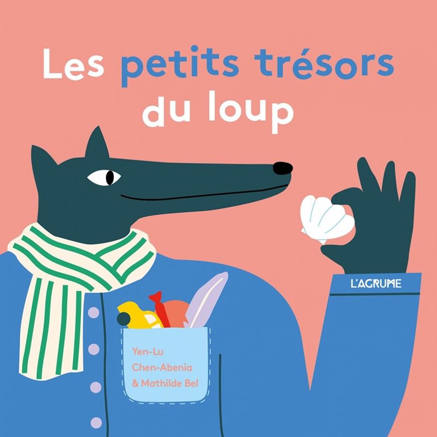 Les petits trésors du loup | 9782490975655 | Yen-Lu Chen-Abenia & Mathilde Bel | Llibreria Sendak