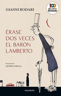 Érase dos veces el barón Lamberto | 9788413430065 | Rodari, Gianni | Llibreria Sendak