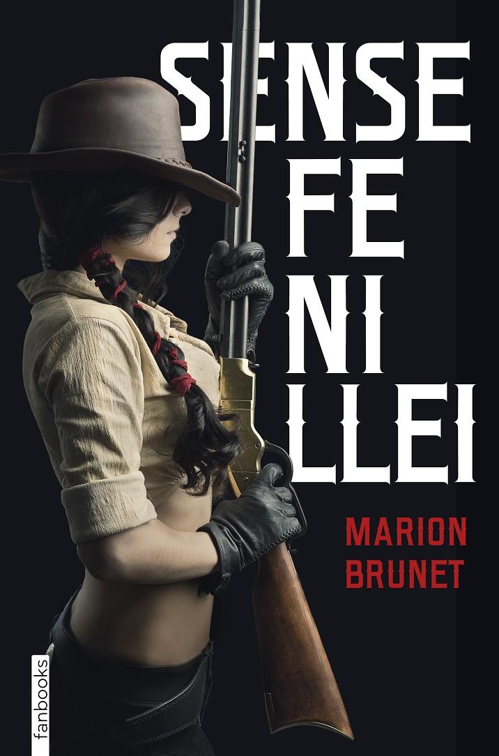 Sense fe ni llei | 9788418327346 | Brunet, Marion | Llibreria Sendak