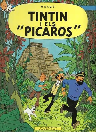 Les aventures de Tintín. Tintín i els Picaros | 9788426101518 | HERGE-TINTIN CATALAN | Llibreria Sendak