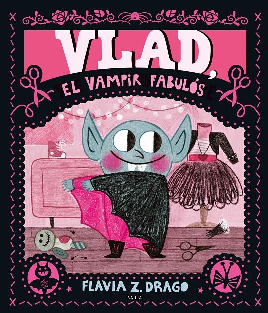 Vlad, el vampir fabulós | 9788447951291 | Drago, Flavia Z. | Librería Sendak