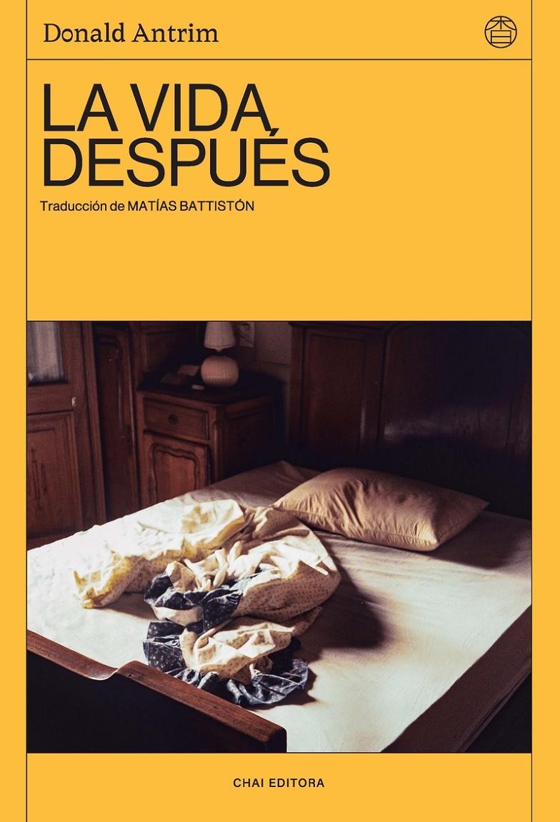 La vida después | 9788412498240 | Antrim, Donald | Llibreria Sendak