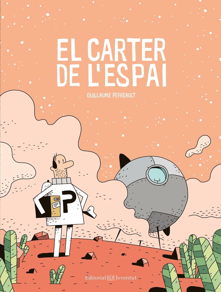 El carter de l'espai 1 | 9788426144980 | Perreault, Guillaume | Llibreria Sendak