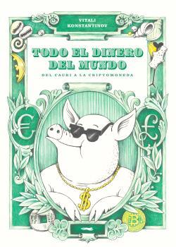 Todo el dinero del mundo | 9788412570427 | Konstantinov, Vitali | Llibreria Sendak
