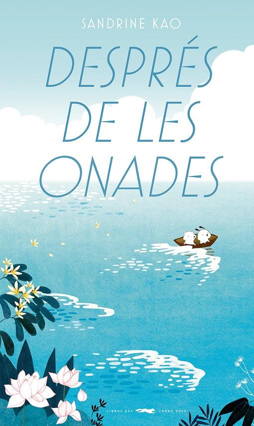 Després de les onades | 9788412782158 | Kao, Sandrine | Llibreria Sendak
