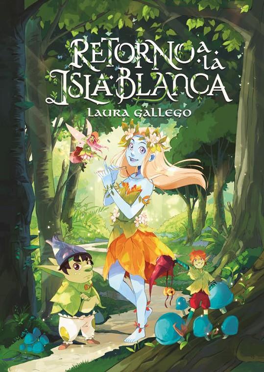Retorno a la Isla Blanca | 9788413923789 | Gallego, Laura | Llibreria Sendak