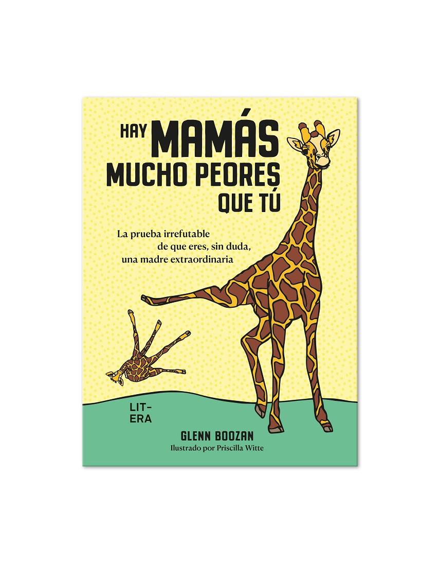 Hay mamás mucho peores que tú | 9788412669077 | Boozam, Glenn | Librería Sendak