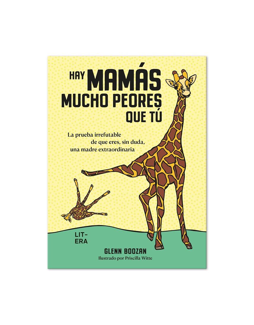 Hay mamás mucho peores que tú | 9788412669077 | Boozam, Glenn | Llibreria Sendak