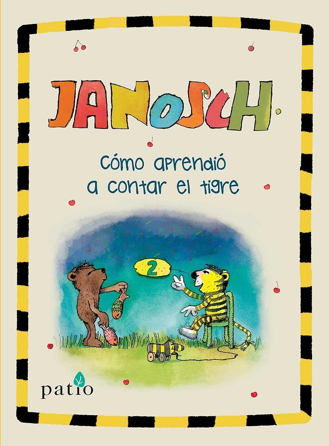 Cómo aprendió a contar el tigre | 9788417376000 | JANOSCH | Librería Sendak