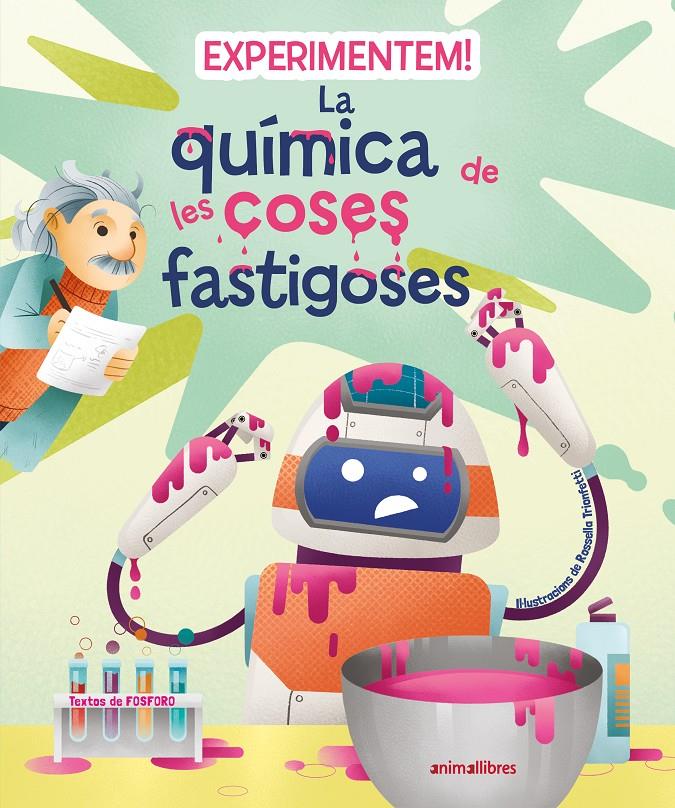 Experimentem! La química de les coses fastigoses | 9788419659200 | Fosforo | Librería Sendak