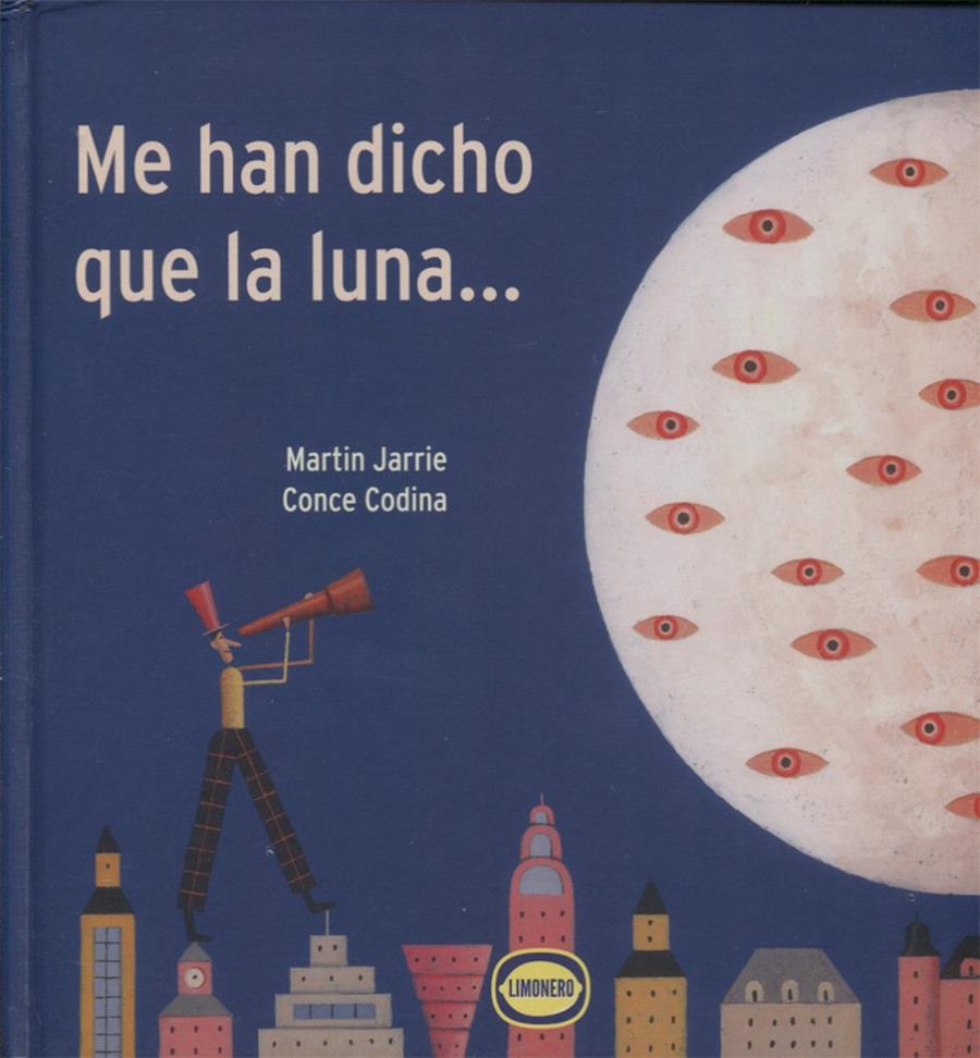 Me han dicho que la luna ... | 9789874598813 | Jarrie,  Martin / Codina, Conce | Llibreria Sendak