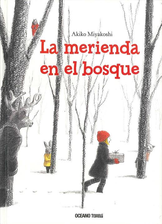 La merienda en el bosque | 9786074009002 | Miyakoshi, Akiko | Llibreria Sendak